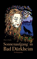 Sonnenaufgang in Bad D�rkheim 3748291868 Book Cover