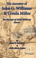 The Ancestry of J.G. Williams & Ursula Miller 1300785772 Book Cover