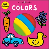 Peek-through: Colors 1684495407 Book Cover