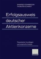 Erfolgsausweis Deutscher Aktienkonzerne: Theoretische Grundlagen Und Empirische Analyse 340918208X Book Cover