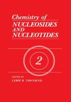Chemistry of Nucleosides and Nucleotides (Discontinued (Chemistry of Nucleosides and Nucleotides)) 0306436469 Book Cover