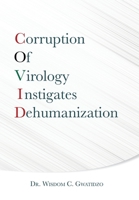 Corruption Of Virology Instigates Dehumanization 1665506121 Book Cover