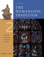 The Humanistic Tradition, Book 2: Medieval Europe and the World Beyond: Medieval Europe and the World Beyond 0072910097 Book Cover