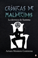 Crónicas de maldecidos: La derroca de Summa 168574012X Book Cover
