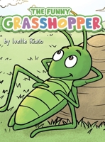 The Funny Grasshopper 1737725800 Book Cover