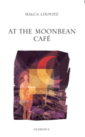 At the Moonbean Café 1550711822 Book Cover