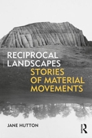 Reciprocal Landscapes: Tracing Materials Between New York City and Beyond 1138830682 Book Cover