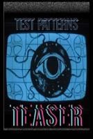 Test Patterns Teaser #1: a preview of coming attractions (Test Patterns Teasers) (Volume 1) 1973887665 Book Cover