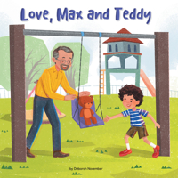 Love, Max and Teddy (Library Edition) 1223183297 Book Cover
