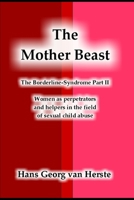 The Mother Beast 1701023377 Book Cover