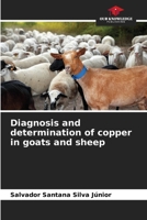 Diagnosis and determination of copper in goats and sheep 6208108217 Book Cover