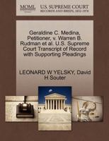 Geraldine C. Medina, Petitioner, v. Warren B. Rudman et al. U.S. Supreme Court Transcript of Record with Supporting Pleadings 1270679996 Book Cover