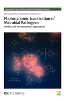Photodynamic Inactivation of Microbial Pathogens: Medical and Environmental Applications 1849731446 Book Cover