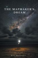 THE MAPMAKER’S DREAM 1635348315 Book Cover