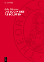 Die Logik Des Absoluten: Spekulation Und Zeitlichkeit in Der Philosophie Hegels 3112770501 Book Cover