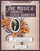 The Music of Charles Leslie Johnson 0982270577 Book Cover
