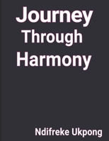 Journey Through Harmony B0CCCJD1XH Book Cover