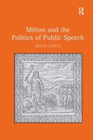Milton and the Politics of Public Speech 0367879956 Book Cover