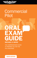 Commercial Oral Exam Guide: The Comprehensive Guide to Prepare You for the FAA Oral Exam (Oral Exam Guide series) 1560274204 Book Cover