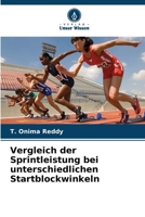 Vergleich der Sprintleistung bei unterschiedlichen Startblockwinkeln (German Edition) 6630328701 Book Cover