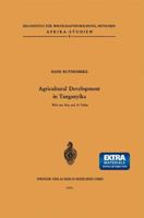 Agricultural Development in Tanganyika 3540030883 Book Cover