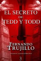 El secreto de Tedd y Todd 1516898605 Book Cover