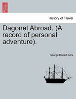 Dagonet Abroad (Classic Reprint) 9354543472 Book Cover