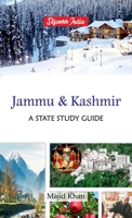 Jammu and Kashmir: A State Study Guide 9388318765 Book Cover