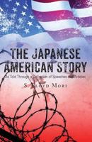 The Japanese American Story 1947247360 Book Cover