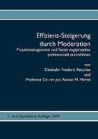 Effizienz-Steigerung durch Moderation: Projektmanagement und Sanierungsprojekte professionell durchführen 383702346X Book Cover