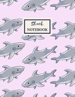 SHARK Notebook: Composition Book: Wide Ruled 1073013766 Book Cover