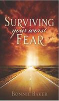 Surviving Your Worst Fear 1562292110 Book Cover