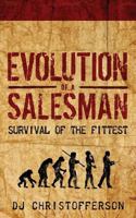 Evolution of a Salesman: Survival of the Fittest 1530365406 Book Cover