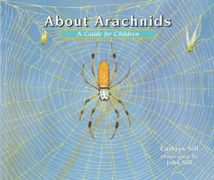 About Arachnids: A Guide for Children (About...) 1561453641 Book Cover