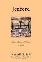Jenford: A Short History of Upland 0595483518 Book Cover
