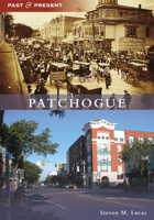 Patchogue 1467106267 Book Cover