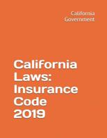 California Laws: Insurance Code 2019 1093831952 Book Cover