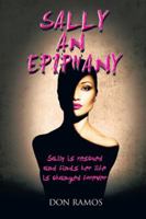 Sally: an EPIPHANY 1504964438 Book Cover