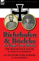 Richthofen & Böelcke in Their Own Words 085706648X Book Cover