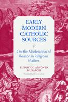 On the Moderation of Reason in Religious Matters (Early Modern Catholic Sources) 0813238447 Book Cover