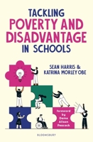 Tackling Poverty and Disadvantage in Schools 1801994757 Book Cover