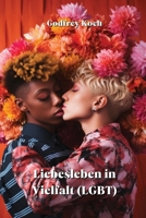 Liebesleben in Vielfalt (LGBT) (German Edition) 9983949415 Book Cover