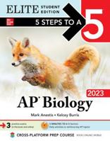 5 Steps to a 5: AP Biology 2023 Elite Student Edition 1264528329 Book Cover