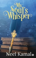 My Soul’s Whisper 1649839693 Book Cover