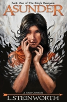 Asunder: A Vatan Chronicle (The King's Renegade #1) 173209151X Book Cover