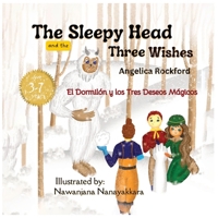 The Sleepy Head and The Three Wishes: Embracing Diversity, Friendship, Teamwork, Generosity and Inclusion. 1738230708 Book Cover