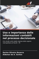 Uso e importanza delle informazioni contabili nel processo decisionale: Uno studio sulle medie imprese della regione metropolitana di Recife - PE 6206210928 Book Cover