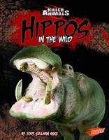Hippos: In the Wild 1429640103 Book Cover