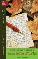 Enlarge the Place of Your Tent: Isaiah 54 Blessing 0976964031 Book Cover