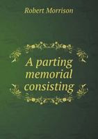 A Parting Memorial Consisting 1017430500 Book Cover